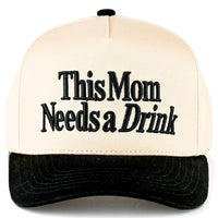 This Mom Needs A Drink Cap - BASEBALL CAPS